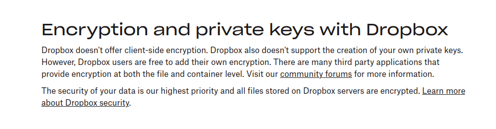 Dropbox doesn’t offer end-to-end encryption